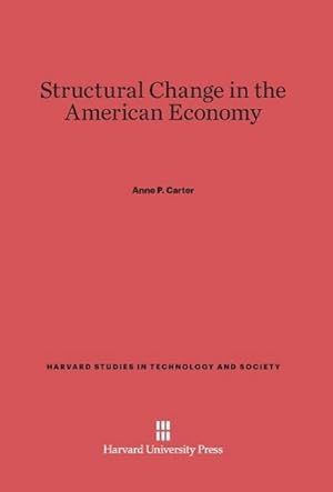 Image du vendeur pour Structural Change in the American Economy mis en vente par BuchWeltWeit Ludwig Meier e.K.