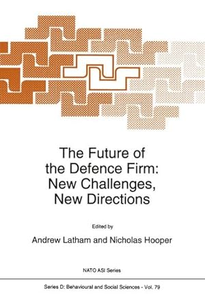 Seller image for The Future of the Defence Firm: New Challenges, New Directions for sale by BuchWeltWeit Ludwig Meier e.K.