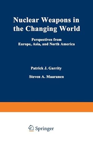 Immagine del venditore per Nuclear Weapons in the Changing World venduto da BuchWeltWeit Ludwig Meier e.K.