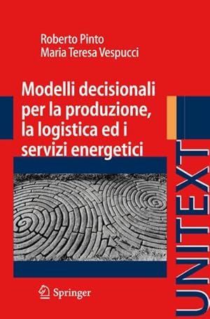 Immagine del venditore per Modelli decisionali per la produzione, la logistica ed i servizi energetici venduto da BuchWeltWeit Ludwig Meier e.K.