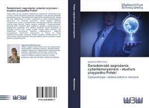 Imagen del vendedor de wiadomo zagroenia cyberterroryzmem - studium przypadku Polski a la venta por BuchWeltWeit Ludwig Meier e.K.