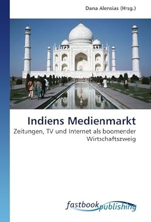 Seller image for Indiens Medienmarkt for sale by BuchWeltWeit Ludwig Meier e.K.