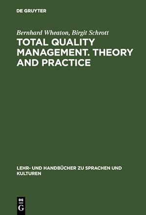 Immagine del venditore per Total Quality Management. Theory and Practice venduto da BuchWeltWeit Ludwig Meier e.K.