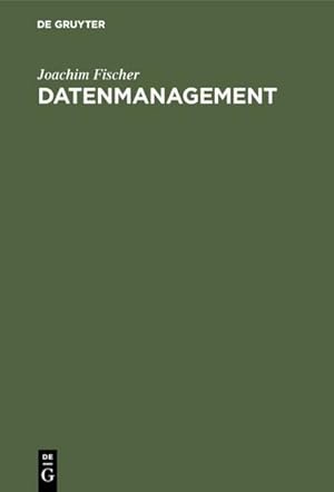 Immagine del venditore per Datenmanagement venduto da BuchWeltWeit Ludwig Meier e.K.