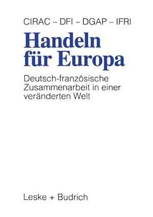 Bild des Verkufers fr Handeln fr Europa zum Verkauf von BuchWeltWeit Ludwig Meier e.K.