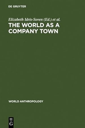 Bild des Verkufers fr The World as a Company Town zum Verkauf von BuchWeltWeit Ludwig Meier e.K.