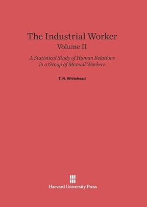 Immagine del venditore per The Industrial Worker, Volume II venduto da BuchWeltWeit Ludwig Meier e.K.