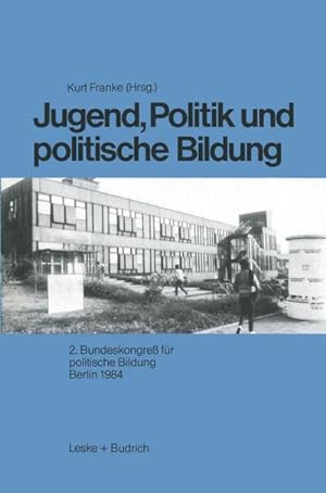 Seller image for Jugend, Politik und politische Bildung for sale by BuchWeltWeit Ludwig Meier e.K.