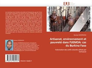 Image du vendeur pour Artisanat, environnement et pauvret dans l''UEMOA: cas du Burkina Faso mis en vente par BuchWeltWeit Ludwig Meier e.K.
