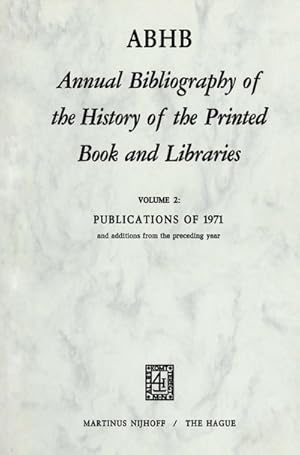 Seller image for Annual Bibliography of the History of the Printed Book and Libraies for sale by BuchWeltWeit Ludwig Meier e.K.