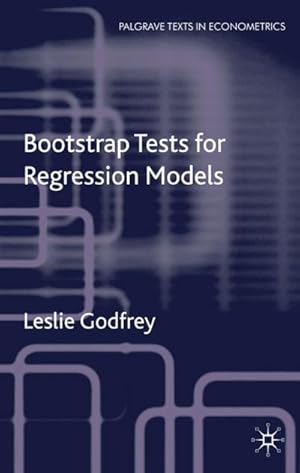 Seller image for Bootstrap Tests for Regression Models for sale by BuchWeltWeit Ludwig Meier e.K.