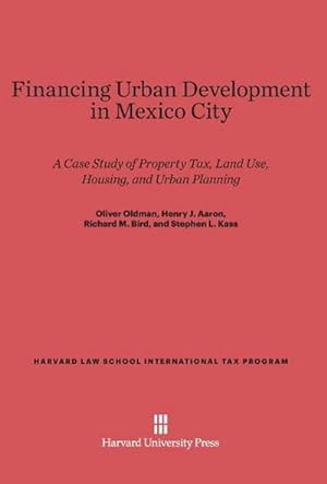 Bild des Verkufers fr Financing Urban Development in Mexico City zum Verkauf von BuchWeltWeit Ludwig Meier e.K.
