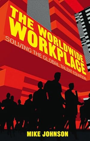 Seller image for The Worldwide Workplace for sale by BuchWeltWeit Ludwig Meier e.K.