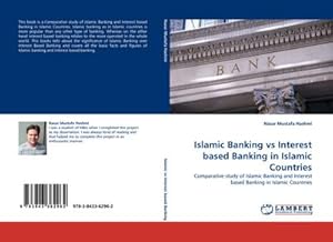 Imagen del vendedor de Islamic Banking vs Interest based Banking in Islamic Countries a la venta por BuchWeltWeit Ludwig Meier e.K.