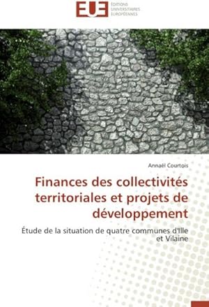 Image du vendeur pour Finances des collectivits territoriales et projets de dveloppement mis en vente par BuchWeltWeit Ludwig Meier e.K.