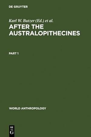 Imagen del vendedor de After the Australopithecines a la venta por BuchWeltWeit Ludwig Meier e.K.