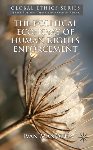 Immagine del venditore per The Political Economy of Human Rights Enforcement venduto da BuchWeltWeit Ludwig Meier e.K.