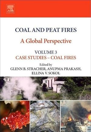 Seller image for Coal and Peat Fires: A Global Perspective for sale by BuchWeltWeit Ludwig Meier e.K.