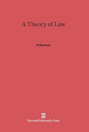 Image du vendeur pour A Theory of Law mis en vente par BuchWeltWeit Ludwig Meier e.K.