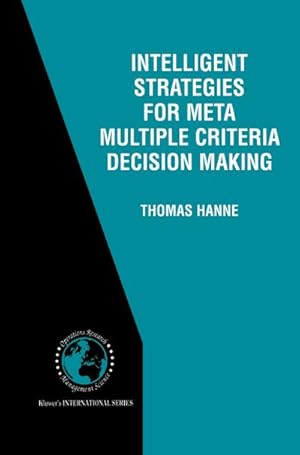 Seller image for Intelligent Strategies for Meta Multiple Criteria Decision Making for sale by BuchWeltWeit Ludwig Meier e.K.