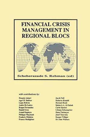 Image du vendeur pour Financial Crisis Management in Regional Blocs mis en vente par BuchWeltWeit Ludwig Meier e.K.