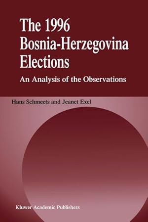 Seller image for The 1996 Bosnia-Herzegovina Elections for sale by BuchWeltWeit Ludwig Meier e.K.