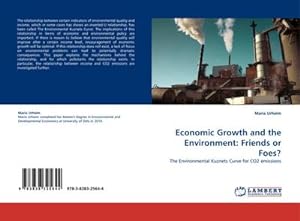 Seller image for Economic Growth and the Environment: Friends or Foes? for sale by BuchWeltWeit Ludwig Meier e.K.