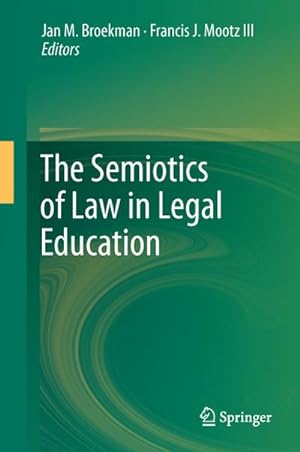 Image du vendeur pour The Semiotics of Law in Legal Education mis en vente par BuchWeltWeit Ludwig Meier e.K.