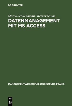 Bild des Verkufers fr Datenmanagement mit MS ACCESS zum Verkauf von BuchWeltWeit Ludwig Meier e.K.
