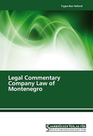 Seller image for Legal Commentary Company Law of Montenegro for sale by BuchWeltWeit Ludwig Meier e.K.