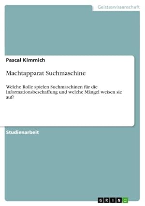 Seller image for Machtapparat Suchmaschine for sale by BuchWeltWeit Ludwig Meier e.K.