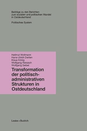 Seller image for Transformation der politisch-administrativen Strukturen in Ostdeutschland for sale by BuchWeltWeit Ludwig Meier e.K.