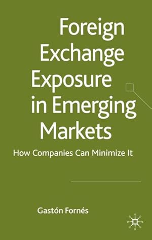 Imagen del vendedor de Foreign Exchange Exposure in Emerging Markets a la venta por BuchWeltWeit Ludwig Meier e.K.