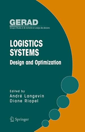 Immagine del venditore per Logistics Systems: Design and Optimization venduto da BuchWeltWeit Ludwig Meier e.K.