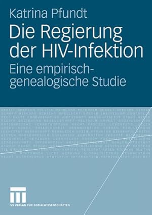 Image du vendeur pour Die Regierung der HIV-Infektion mis en vente par BuchWeltWeit Ludwig Meier e.K.