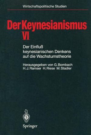 Seller image for Der Keynesianismus VI for sale by BuchWeltWeit Ludwig Meier e.K.