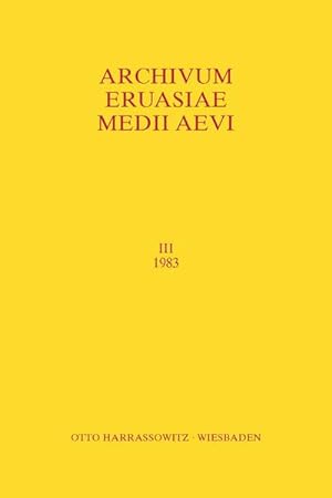 Image du vendeur pour Archivum Eurasiae Medii Aevi III 1983 mis en vente par BuchWeltWeit Ludwig Meier e.K.
