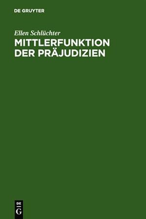 Imagen del vendedor de Mittlerfunktion der Prjudizien a la venta por BuchWeltWeit Ludwig Meier e.K.