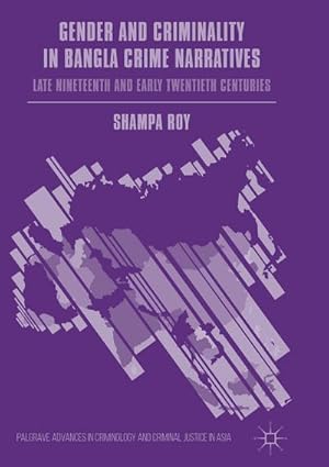 Seller image for Gender and Criminality in Bangla Crime Narratives for sale by BuchWeltWeit Ludwig Meier e.K.