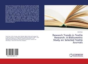 Bild des Verkufers fr Research Trends in Textile Research: A Bibliometric Study on Selected Textile Journals zum Verkauf von BuchWeltWeit Ludwig Meier e.K.