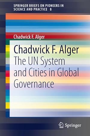 Imagen del vendedor de The UN System and Cities in Global Governance a la venta por BuchWeltWeit Ludwig Meier e.K.