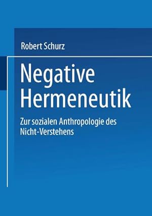 Image du vendeur pour Negative Hermeneutik mis en vente par BuchWeltWeit Ludwig Meier e.K.