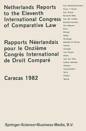 Immagine del venditore per Netherlands Reports to the XIth International Congress of Comparative Law Caracas 1982 venduto da BuchWeltWeit Ludwig Meier e.K.