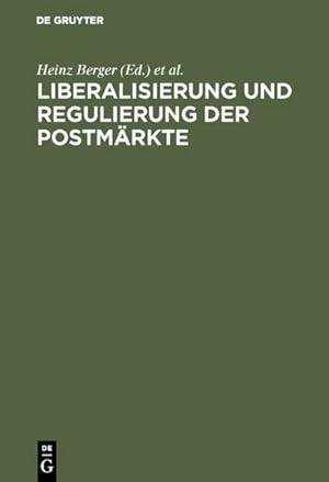 Imagen del vendedor de Liberalisierung und Regulierung der Postmrkte a la venta por BuchWeltWeit Ludwig Meier e.K.