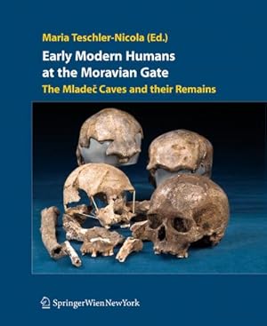 Seller image for Early Modern Humans at the Moravian Gate for sale by BuchWeltWeit Ludwig Meier e.K.
