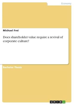 Seller image for Does Shareholder Value Require a Revival of Corporate Culture? for sale by BuchWeltWeit Ludwig Meier e.K.