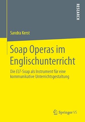 Bild des Verkufers fr Soap Operas im Englischunterricht zum Verkauf von BuchWeltWeit Ludwig Meier e.K.