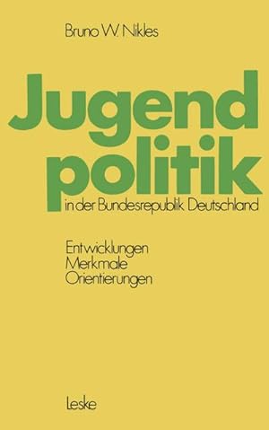 Seller image for Jugendpolitik in der Bundesrepublik Deutschland for sale by BuchWeltWeit Ludwig Meier e.K.