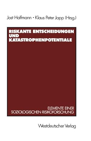 Seller image for Riskante Entscheidungen und Katastrophenpotentiale for sale by BuchWeltWeit Ludwig Meier e.K.