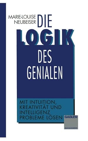 Seller image for Die Logik des Genialen for sale by BuchWeltWeit Ludwig Meier e.K.